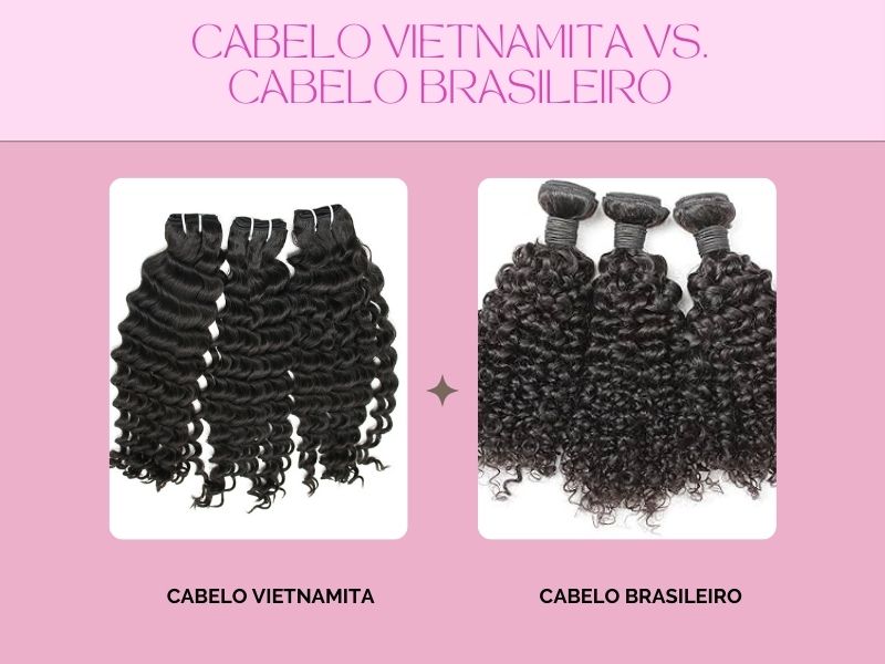 Cabelo Vietnamita vs. Cabelo Brasileiro